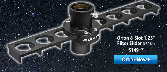 Orion 8-Slot 1.25" Filter Slider (#5064) - $149.99 - Order Now