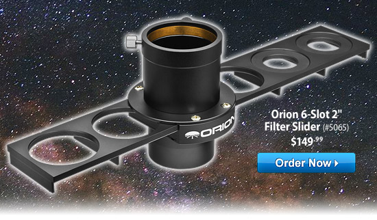 Orion 6-Slot 2" Filter Slider (#5065) - $149.99 - Order Now