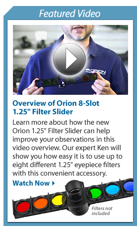 Featured Video - Overview of Orion 8-Slot 1.25" Filter Slider - Watch Now