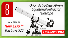 #8: FREE SHIPPING - Orion AstroView Equatorial Refractor Telescope (#9024) - Was $299.99, Now $269.99, You Save $30.00