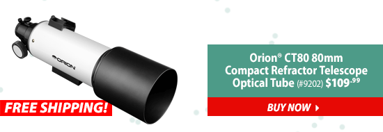 Orion CT80 EQ 80mm Compact Refractor Telescope Optical Tube (#9202) $109.99 - Buy Now